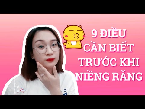 NHỮNG ĐIỀU CẦN BIẾT TRƯỚC KHI NIỀNG RĂNG