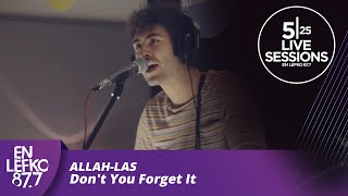 5|25 Live Sessions - Allah-Las - Don't You Forget It