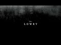 Lissom - Lowry (Official Audio)
