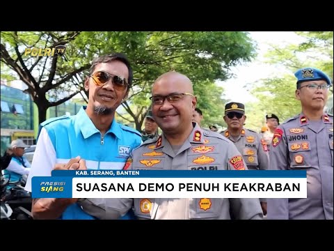 KAPOLRES SERANG TUNJUKKAN KEPEDULIAN SAAT AKSI DAMAI BURUH
