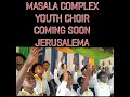 Masala Complex SDA Church Singing Band Jerusalema Coming Soon