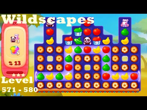 Wildscapes Level 571 - 580 HD Walkthrough | Gameplay | 3 - match game | ios | android | pc | app