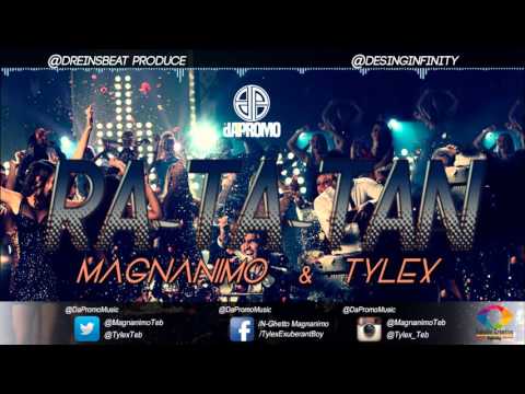 Magnanimo & Tylex - RA-TA-TAN (Cover Audio) Prod. @Dreinsbeat