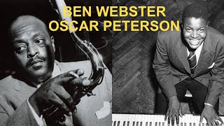 Ben Webster Oscar Peterson  His Trio  The Touch of Your Lips