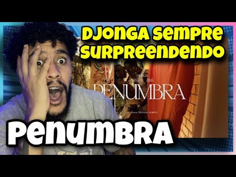 REACT - PENUMBRA DJONGA FEAT. SARAH GUEDES E RAPAZ DO DREAD