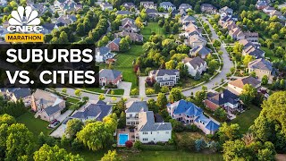 Are Cities Or The Suburbs Better For The Economy? | CNBC Marathon