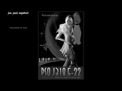 Jon Paul Sapsford - The Princess Of Orion *BLIND*