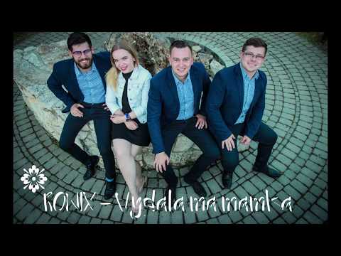 RONIX - Vydala ma mamka