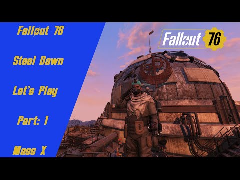 Fallout 76: Steel Dawn DLC Part:1