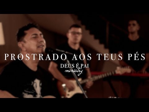 Prostrado Aos Teus Pés video