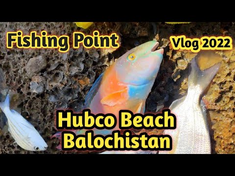Best Fishing Point | Hubco Beach Balochistan