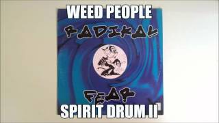 Weed People - Spirit Drum II