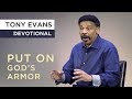 How to Put On the Armor of God | Devotional by Tony Evans