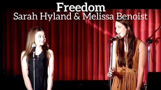 "Freedom" - Sarah Hyland and Melissa Benoist