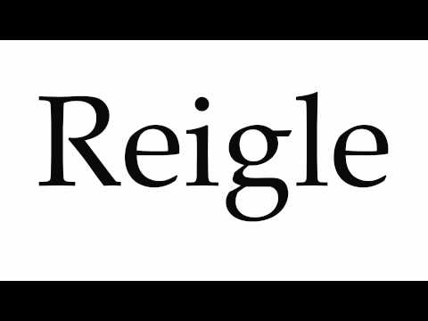 How to Pronounce Reigle