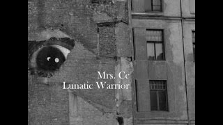 Mrs. Cc - Lunatic Warrior (Full Album)
