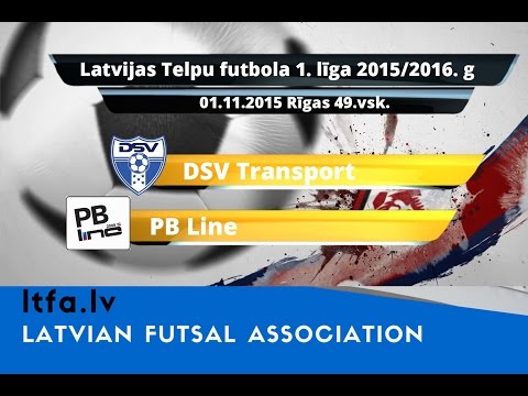 DSV Transport- PB Line [LTFA 1. līga 2015/16 [Highlights]