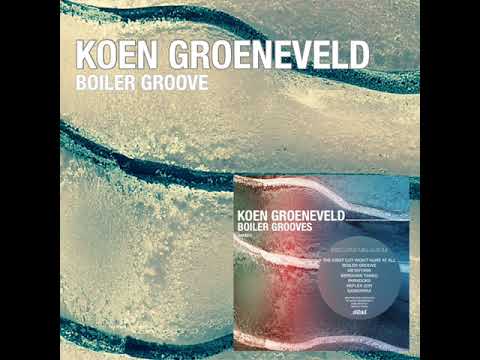 Koen Groeneveld - Boiler Groove
