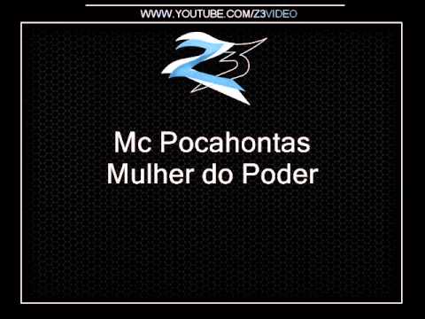Mc Pocahontas - Mulher do Poder { Dj Costelinha }