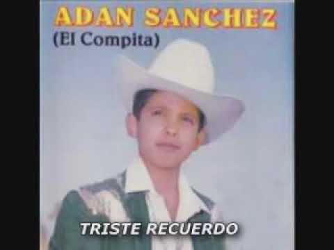 ADAN CHALINO SANCHEZ  EL COMPITA  MIX 14 EXITOS PEGADITOS