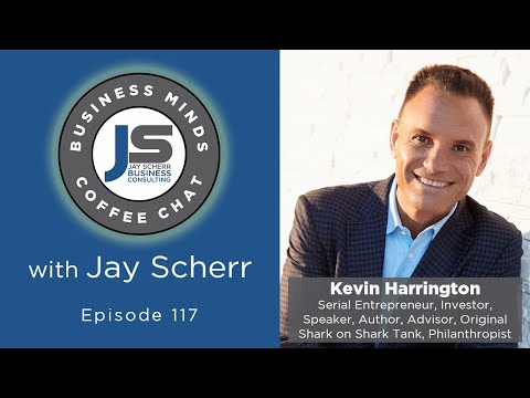 Business Minds Coffee Chat with Kevin Harrington | Ep. #117