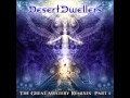 Desert Dewllers - Our Dream World (Gaudi Remix)
