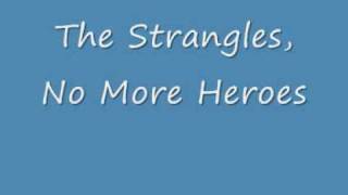 The Stranglers - No More Heroes with Lyrics