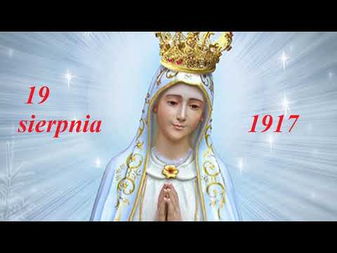 4/6 OBJAWIENIA FATIMSKIE - Czwarte objawienie: 19 sierpnia 1917 roku
