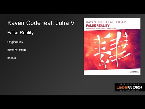 Kayan Code feat. Juha V - False Reality (Original Mix)
