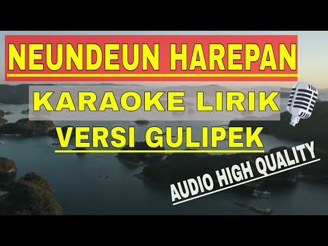 NEUNDEUN HAREPAN KARAOKE ~ KAGOK SOHOR OFFICIAL