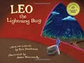 Leo The Lightning Bug Written And Narrated By Eric Drachman And Illustrated By James Muscarello