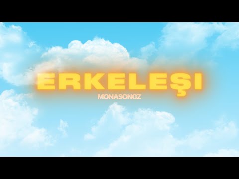 Mona Songz - Erkelesi (Lyric video)