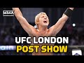 UFC London Post-Fight Show: Paddy Pimblett, Molly McCann Shine | Tom Aspinall Injures Knee Early