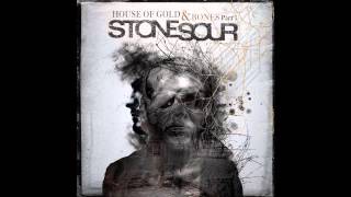 Stone Sour- Last Of The Real (HQ)