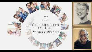 Barbara Muchow Celebration of Life
