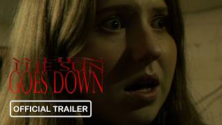 When The Sun Goes Down - Official Trailer