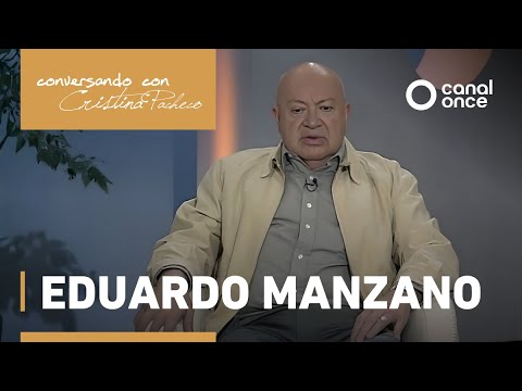 Conversando con Cristina Pacheco - Eduardo Manzano