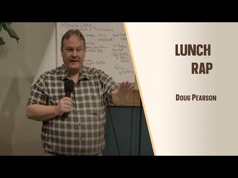 Lunch Rap | Doug Pearson // Greater Grace Church