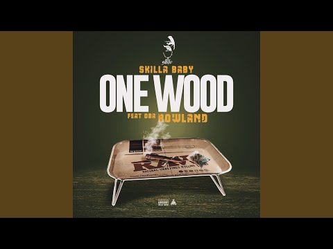 1 Wood (feat. Oba Rowland)