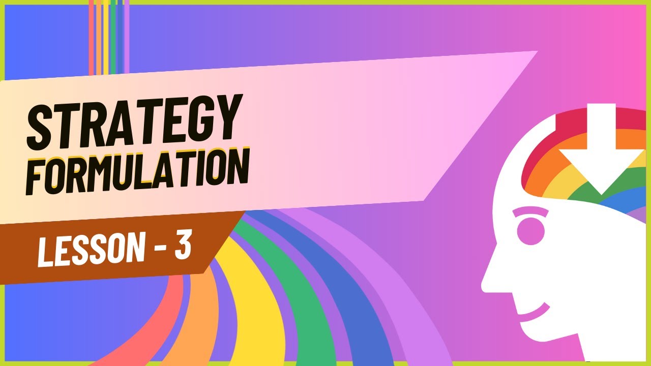 Strategy Formulation