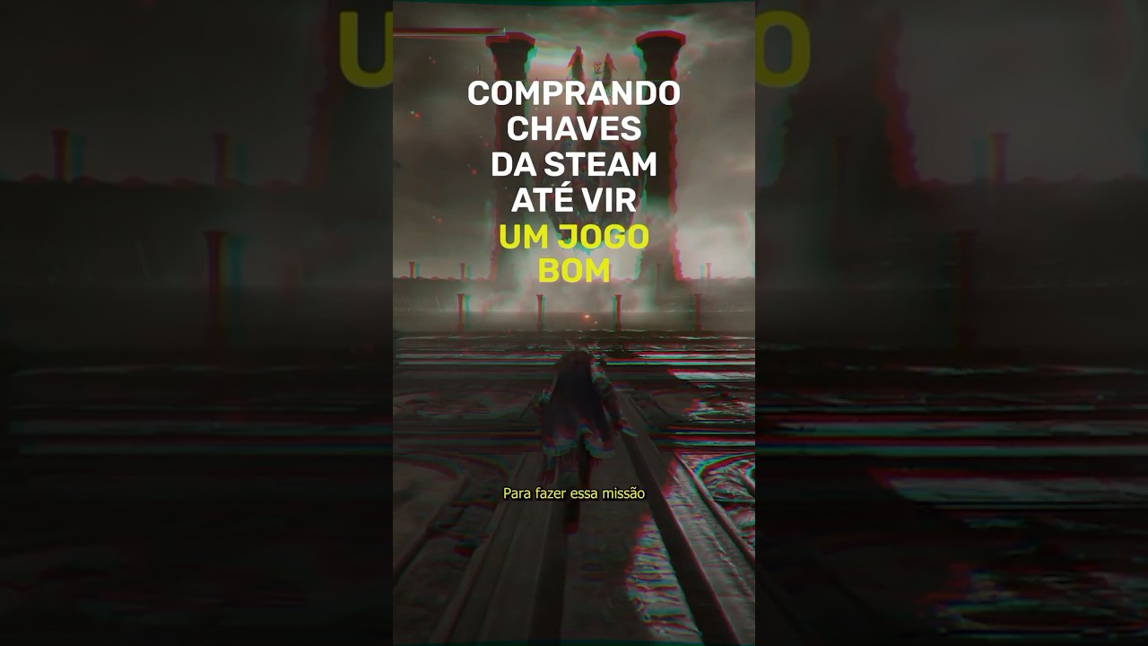 Comprando chaves da Steam até vir um jogo bom
