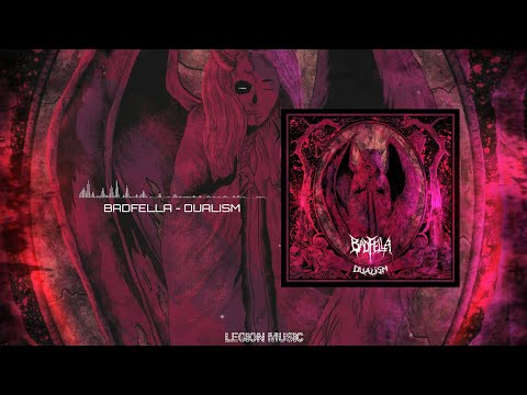BADFELLA - DUALISM