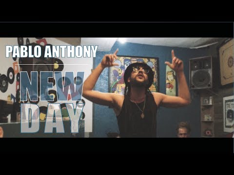 Pablo Anthony - New Day - (Official Video 2017)