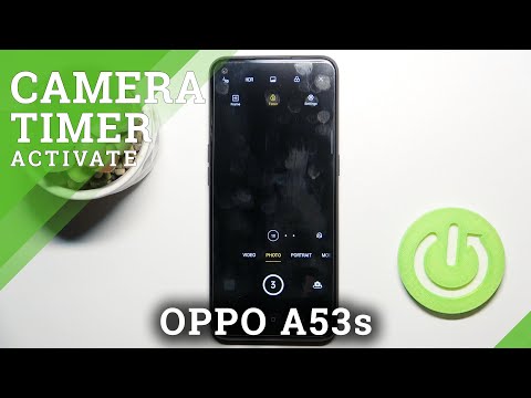 How to Set Up Camera Timer in OPPO A53s -  Adjust Camera Timer