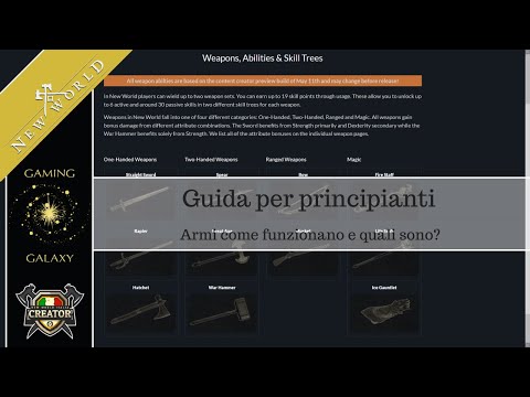 New World - Guida per principianti, Armi quali sono e come funzionano? (Alpha)
