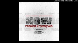 French Ft. TwoTwo - Now (Official Audio) (Prod. By Amü)