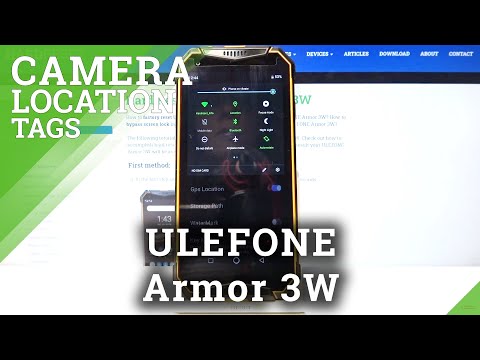 How to Activate Location Tags in ULEFONE Armor 3W – Geolocation Label