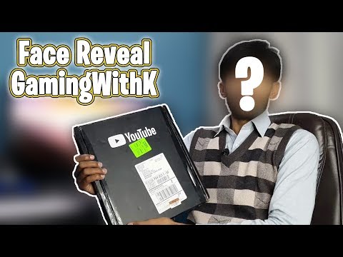 Face Reveal - GamingWithK - Unboxing YouTube Silver Play Button😍