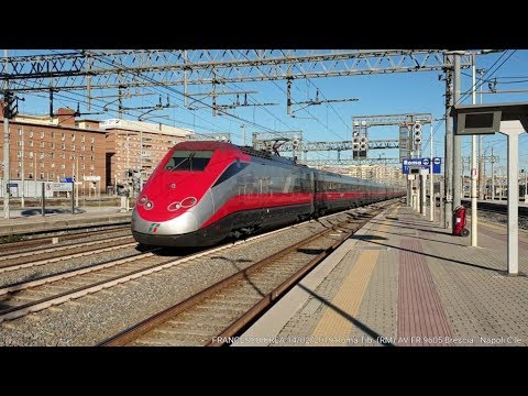 AV FRECCIAROSSA 9605 Brescia - Napoli C.le Vs. AV FRECCIAROSSA 9614 Napoli C.le - Milano C.le