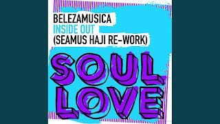 Inside Out (Seamus Haji Re-Work)